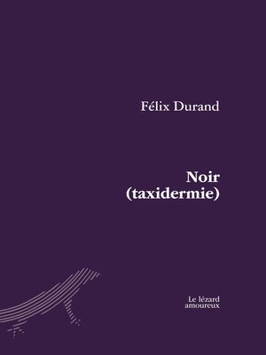 cover image of Noir (taxidermie)